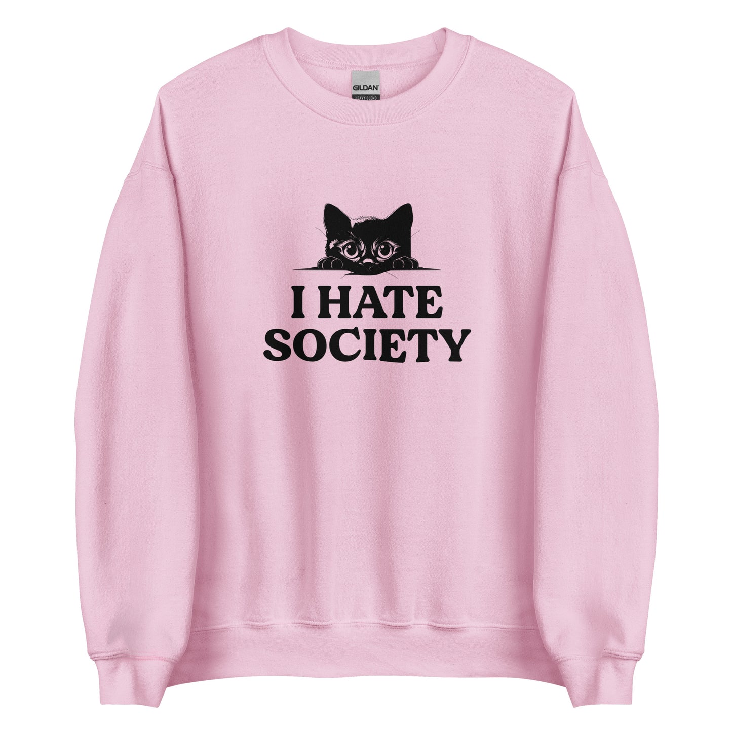 I Hate Society Sweatshirt